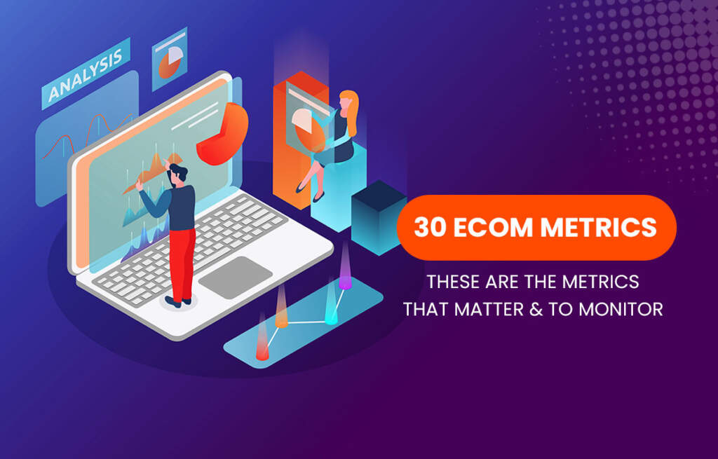 30-Ecom-Metrics-that-Matter