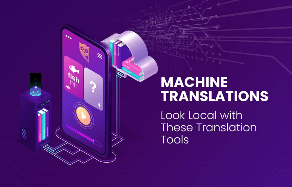 Machine-Translations-Look-Local